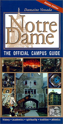 Notre Dame, The Official Campus Guide,New