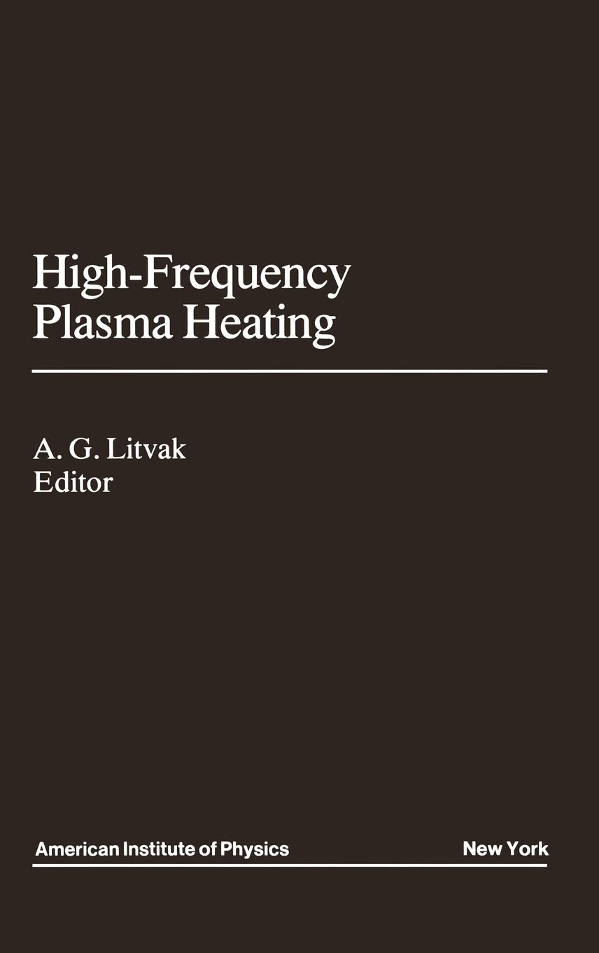 Highfrequency Plasma Heating (Translation Series),Used