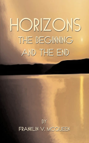 Horizons: The Beginning and the End,Used