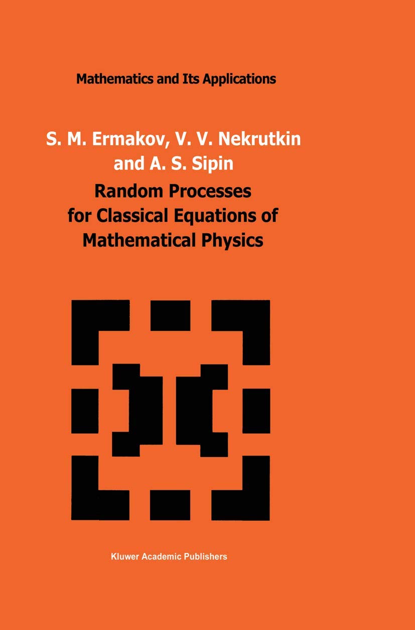 Random Processes for Classical Equations of Mathematical Physics (Mathematics and its Applications),Used