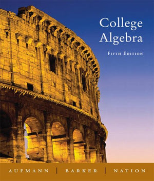 College Algebra, Fifth Edition,New