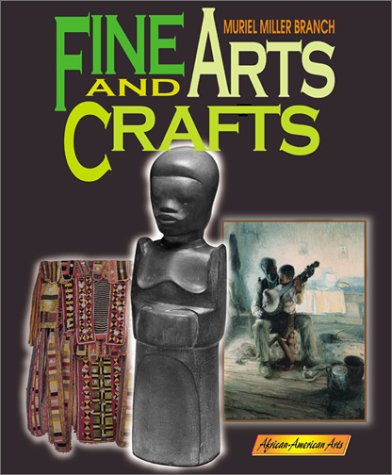 Fine Arts and Crafts (AfricanAmerican Arts),Used