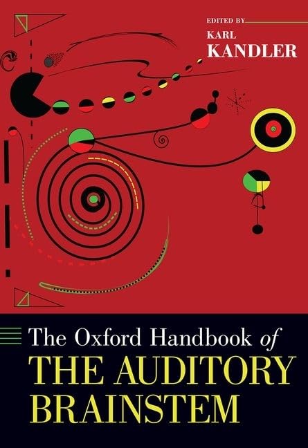 The Oxford Handbook of the Auditory Brainstem (Oxford Handbooks),Used