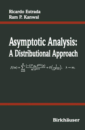 Asymptotic Analysis: A Distributional Approach,Used