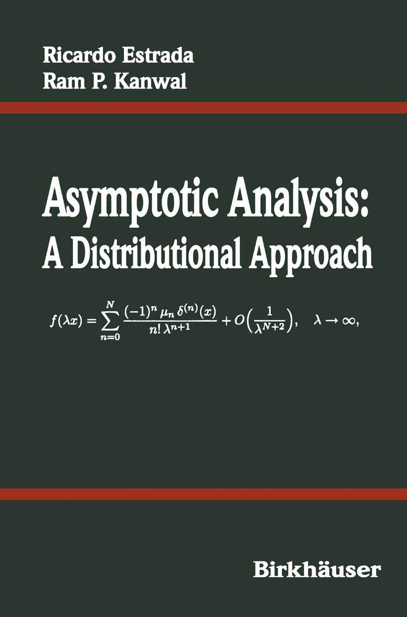 Asymptotic Analysis: A Distributional Approach,Used