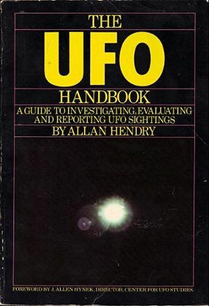 The Ufo Handbook: A Guide to Investigating, Evaluating, and Reporting Ufo Sightings,Used