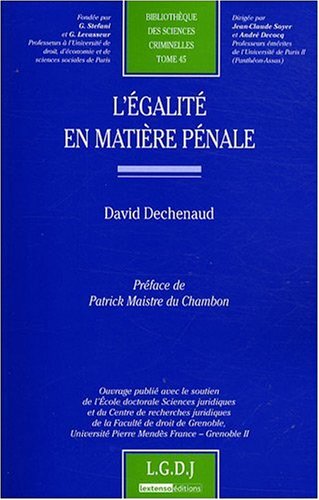 l'galit en matire pnale: PRIX VENDME (BIBLIOTHQUE DES SCIENCES CRIMINELLES),Used