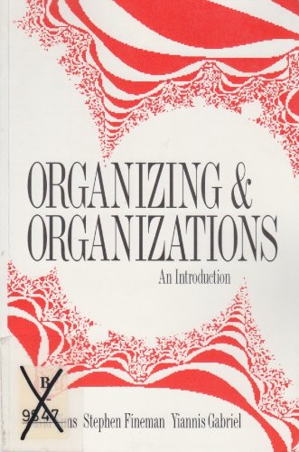 Organizing and Organizations: An Introduction,Used