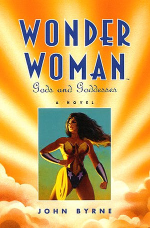 Wonder Woman : Gods and Goddesses  A Novel,Used