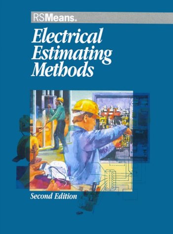 Electrical Estimating Methods (Means Electrical Estimating, 2Nd Ed),Used