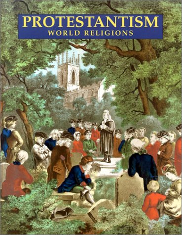 Protestantism (World Religions Series),New