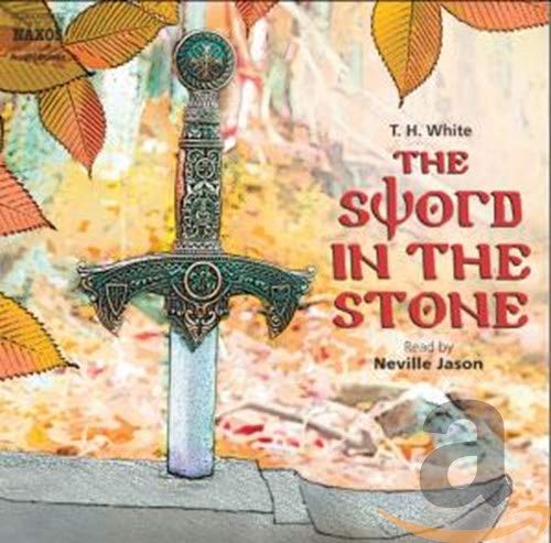 The Sword in the Stone (abridged) (Classic Fiction),Used