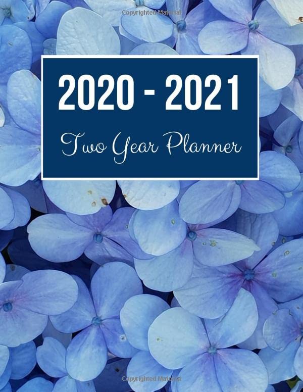 20202021 Two Year Planner: Blue Petaled Flower Cover  2020 Planner Weekly and Monthly  Jan 1, 2020 to Dec 31, 2021  Calendar Vi,Used