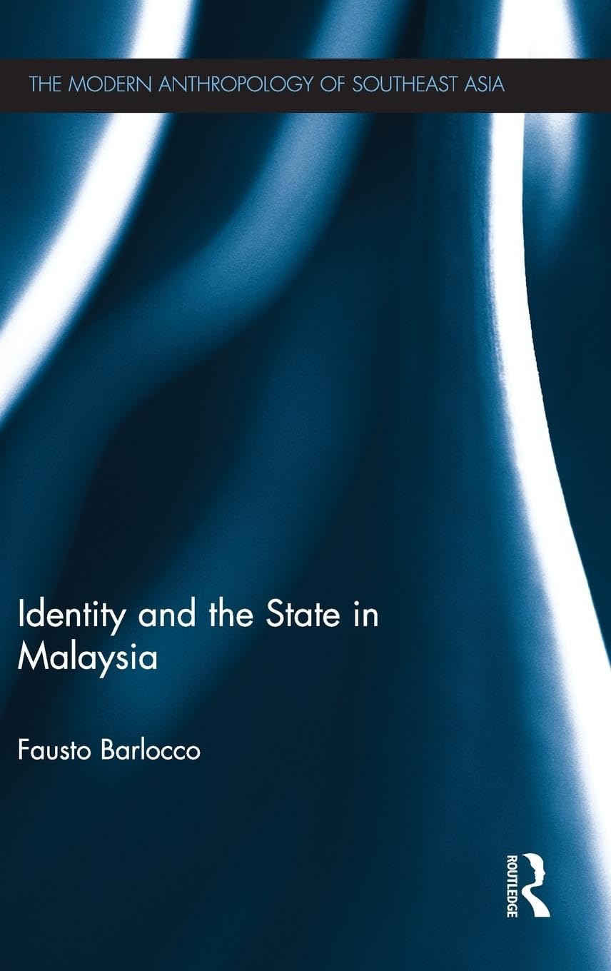 Identity and the State in Malaysia (The Modern Anthropology of Southeast Asia),Used