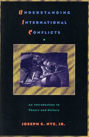 Understanding International Conflicts: An Introduction to Theory and History,Used