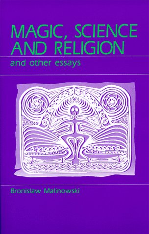 Magic, Science and Religion and Other Essays,New
