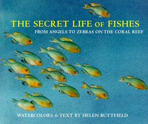The Secret Life Of Fishes