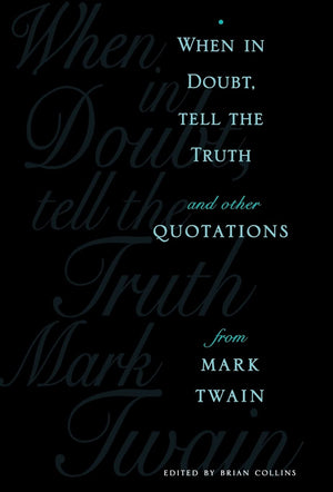 When In Doubt, Tell The Truth,New