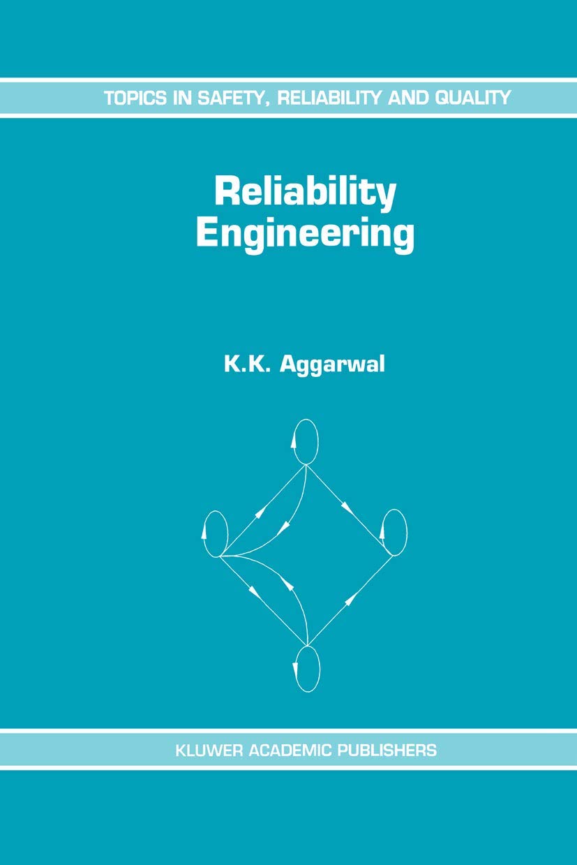 Reliability Engineering (Topics in Safety, Reliability and Quality, 3),Used