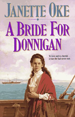 A Bride For Donnigan (Women Of The West #7)-used