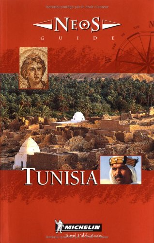 Michelin NEOS Guide Tunisia, 1e (NEOS Guide),Used