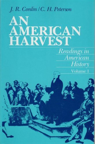 An American Harvest (Readings in American History, V0L 1),Used