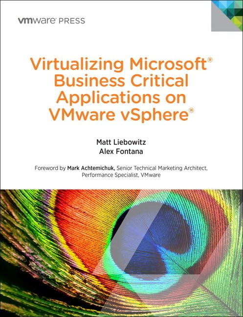 Virtualizing Microsoft Business Critical Applications on Vmware Vsphere 5 (Vmware Press Technology),Used