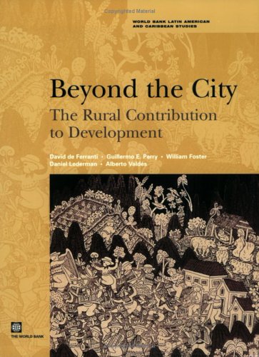 Beyond The City: The Rural Contribution To Development In Latin America And The Caribbean (Latin America And Caribbean Studies),Used