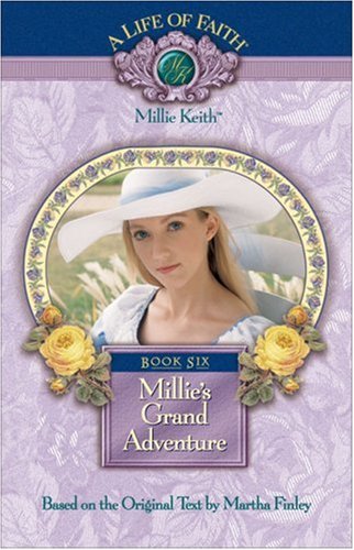 Millies Grand Adventure, Book 6