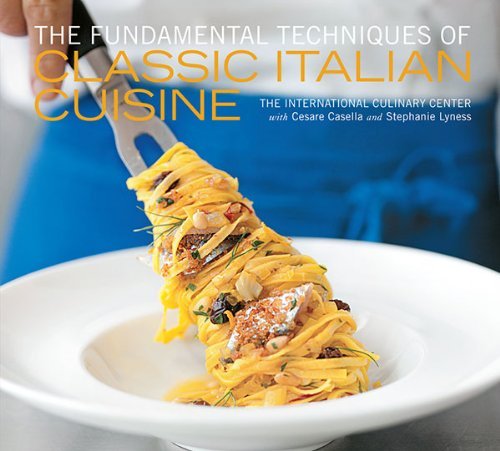 The Fundamental Techniques of Classic Italian Cuisine,Used