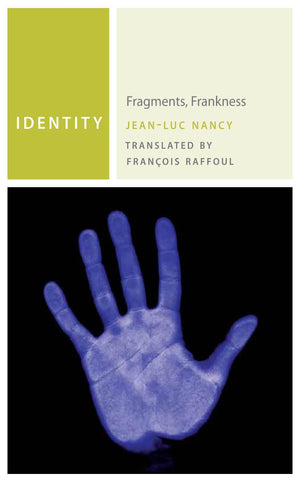 Identity: Fragments, Frankness (Commonalities),Used