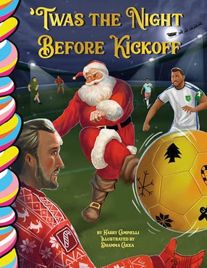 Twas The Night Before Kickoff (Soccer)