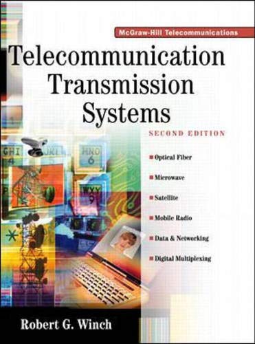 Telecommunications Transmission Systems, 2nd Edition,Used