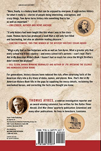 That's Not in My American History Book: A Compilation of LittleKnown Events and Forgotten Heroes,Used