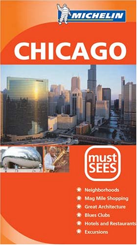 Michelin Must Sees: Chicago,Used