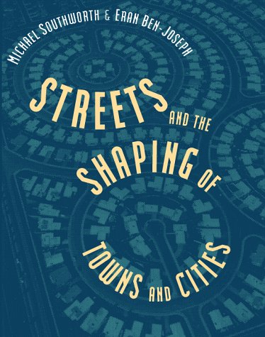Streets And The Shaping Of Towns And Cities,Used