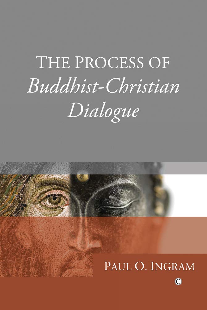 The Process Of Buddhistchristian Dialogue