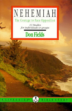 Nehemiah: The Courage to Face Opposition (Lifeguide Bible Studies),Used