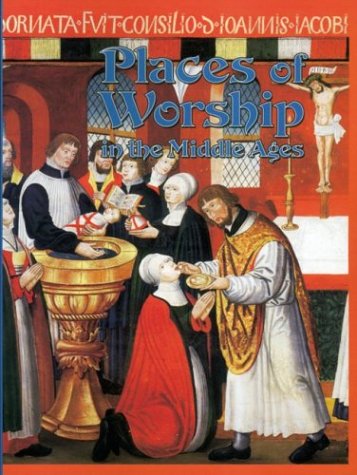 Places of Worship in the Middle Ages (Medieval World),Used