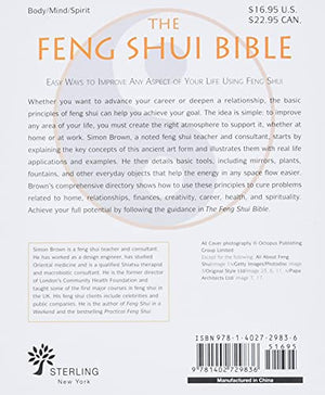 The Feng Shui Bible: The Definitive Guide to Improving Your Life, Home, Health, and Finances (Mind Body Spirit Bibles, 4),New
