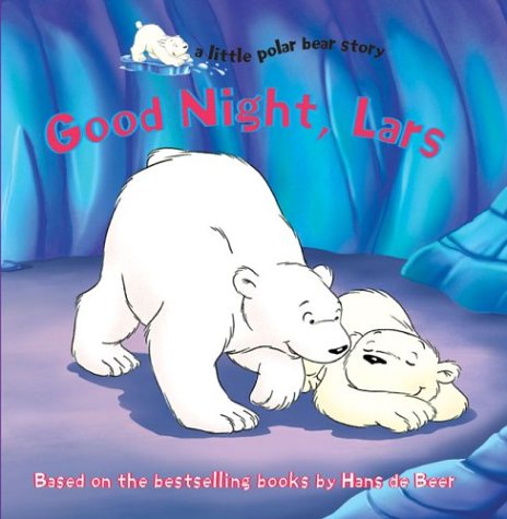 Good Night, Lars (a little polar bear story),Used
