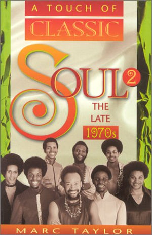 A Touch of Classic Soul 2: The Late 1970s,Used