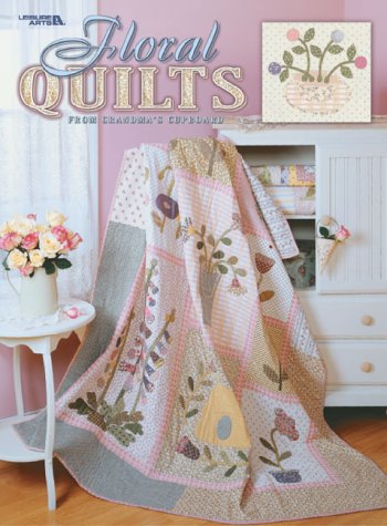Floral Quilts from Grandma's Cupboard,Used