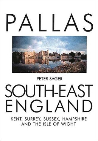 SouthEast England: Kent, Surrey, Sussex, Hampshire and the Isle of Wight (Pallas Guides),Used