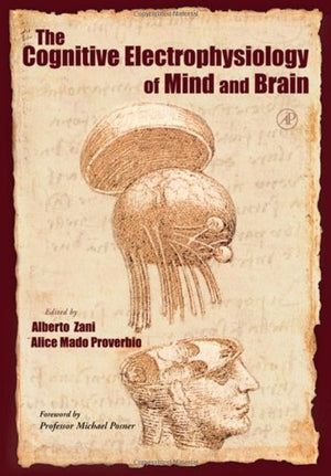 The Cognitive Electrophysiology of Mind and Brain,Used