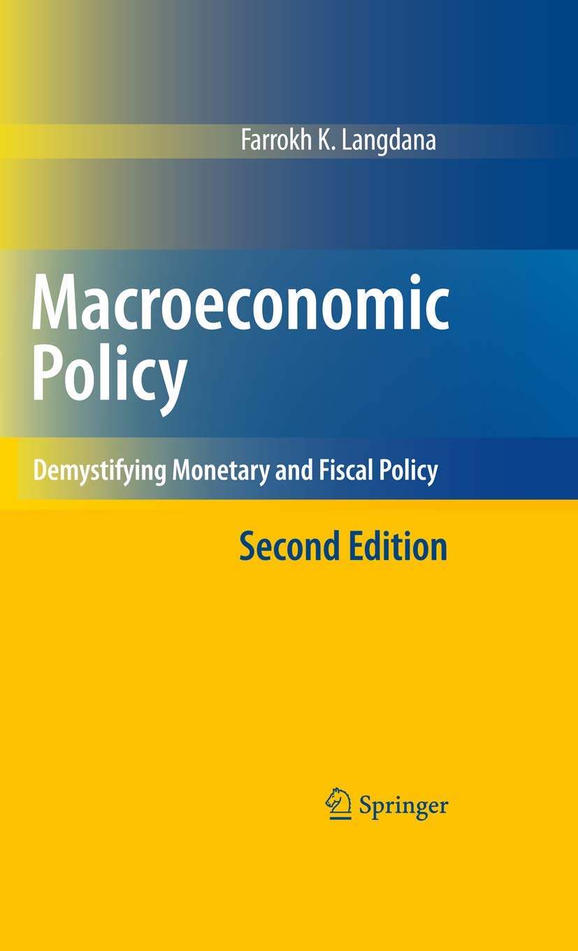 Macroeconomic Policy: Demystifying Monetary and Fiscal Policy,Used