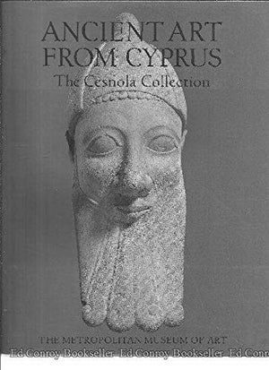 Ancient Art From Cyprus: The Censola Collection-used