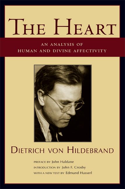 The Heart: An Analysis of Human and Divine Affectivity,Used