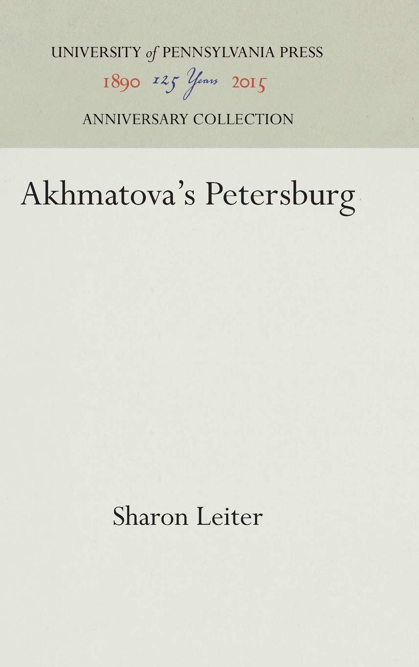 Akhmatova'S Petersburg (Anniversary Collection),Used