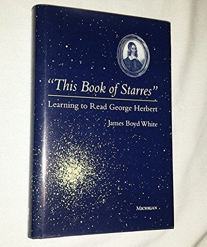 This Book Of Starres: Learning To Read George Herbert